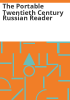 The_Portable_twentieth_century_Russian_reader