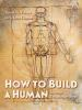How_to_build_a_human_in_seven_evolutionary_steps