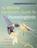 The_wildlife_gardener_s_guide_to_hummingbirds_and_songbirds_from_the_tropics