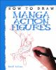 How_to_draw_manga_action_figures