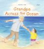Grandpa_across_the_ocean