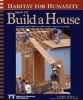Habitat_for_Humanity__how_to_build_a_house