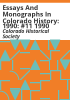 Essays_and_monographs_in_Colorado_history__1990
