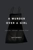 A_Murder_Over_a_Girl__Justice__Gender__Junior_High