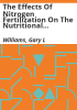 The_effects_of_nitrogen_fertilization_on_the_nutritional_quality_of_mule_deer_winter_forages