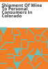 Shipment_of_wine_to_personal_consumers_in__Colorado