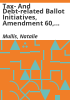 Tax-_and_debt-related_ballot_initiatives__Amendment_60__Amendment_61__and_Proposition_101