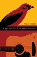The_Red_Bird_All-Indian_traveling_band