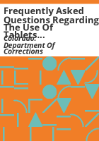 Frequently_asked_questions_regarding_the_use_of_tablets_by_offenders_sentenced_to_the_Colorado_Department_of_Corrections