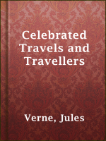 Celebrated_Travels_and_Travellers
