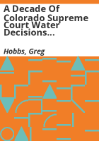 A_Decade_of_Colorado_Supreme_Court_water_decisions_1996-2006