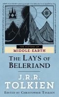 The_lays_of_beleriand__The_history_of_middle-earth