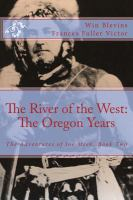 The_river_of_the_west__the_oregon_years