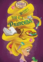 TANGLED__My_first_year_as_a_Princess