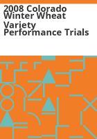 2008_Colorado_winter_wheat_variety_performance_trials
