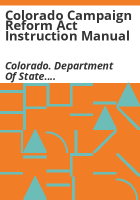 Colorado_Campaign_Reform_Act_instruction_manual