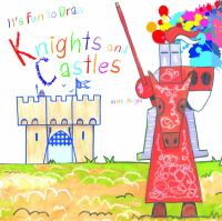 It_s_Fun_To_Draw_Knights_and_Castles