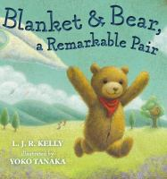 Blanket_and_bear__a_remarkable_pair