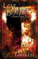 Love_in_a_time_of_dragons___other_rare_tales