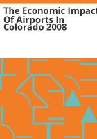 The_economic_impact_of_airports_in_Colorado_2008