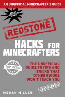 Redstone__Hacks_for_Minecrafters__the_unofficial_guide_to_tips_and_tricks_that_other_guides_won_t_teach_you
