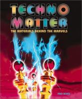 Techno-matter__the_materials_behind_the_marvels