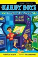 Trouble_at_the_arcade___Hardy_Boys_secret_files__1